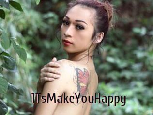 1TsMakeYouHappy