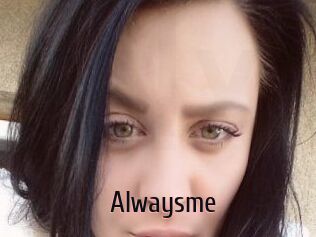 Alwaysme