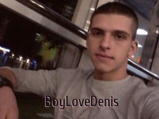 BoyLoveDenis