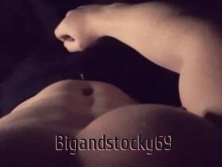 Bigandstocky69