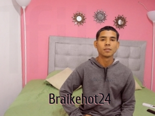 Braikehot24