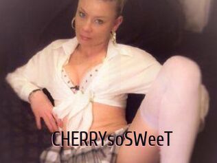 CHERRYsoSWeeT