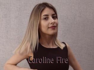 Caroline_Fire