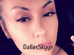 DallasSkyye