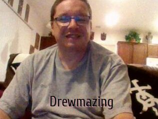 Drewmazing