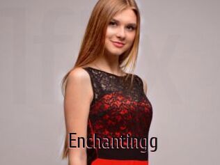 Enchantingg