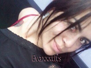 Evaxxxtits