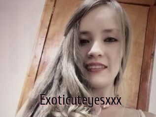 Exoticuteyes_xxx