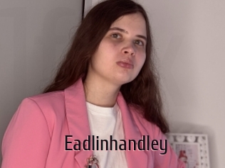 Eadlinhandley