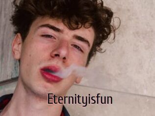 Eternityisfun