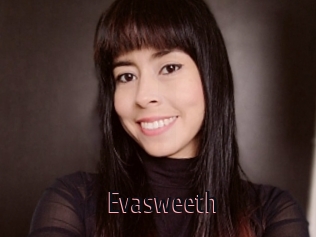 Evasweeth