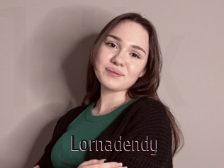 Lornadendy