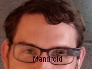 Mandroid