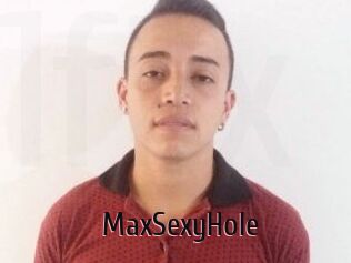 MaxSexyHole