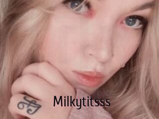 Milkytitsss