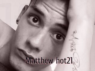 Matthew_hot21