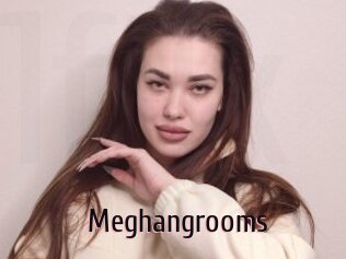 Meghangrooms