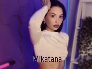 Mikatana