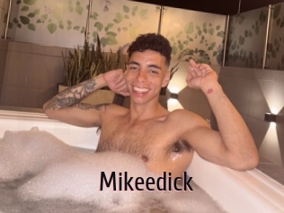 Mikeedick