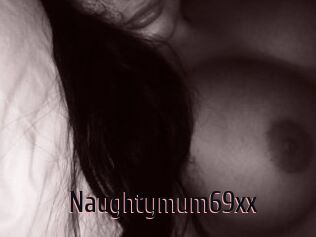 Naughtymum69xx