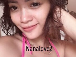 Nanalove2