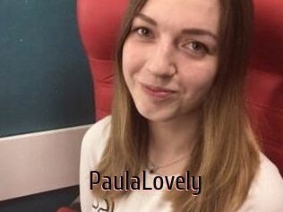 PaulaLovely