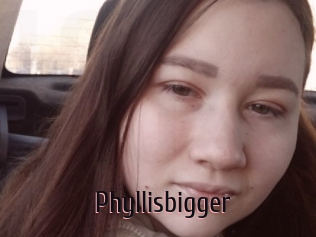 Phyllisbigger