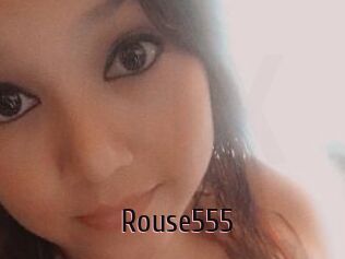 Rouse555