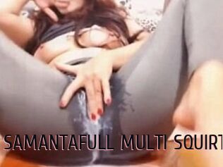 SAMANTAFULL_MULTI_SQUIRT