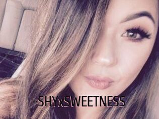 SHYxSWEETNESS