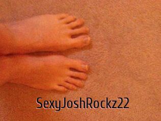 SexyJoshRockz22