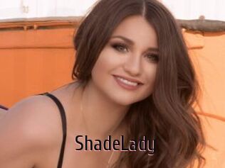 ShadeLady