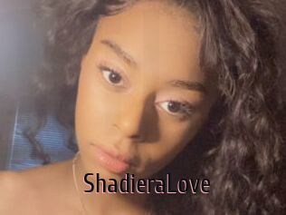 ShadieraLove