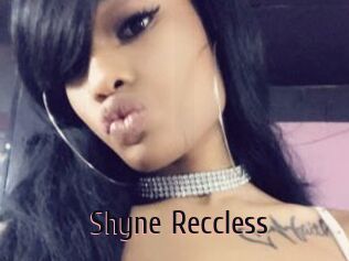 Shyne_Reccless