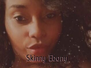 Skinny_Ebony