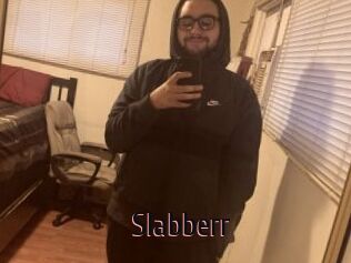 Slabberr