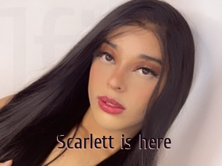 Scarlett_is_here