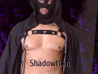 Shadowtitan