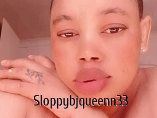 Sloppybjqueenn33