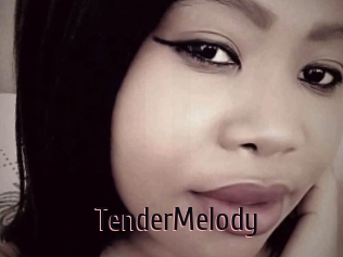 TenderMelody