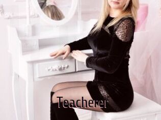 Teacherer