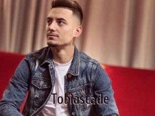 Tobiascade