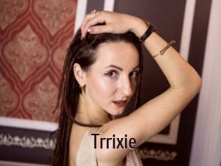 Trrixie