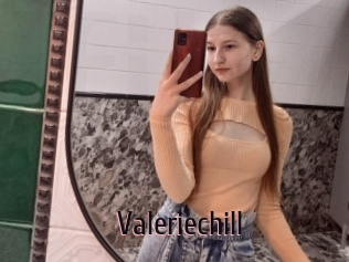 Valeriechill