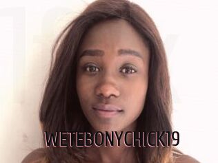 WETEBONYCHICK19