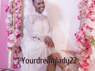 Yourdreamlady22