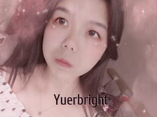 Yuerbright